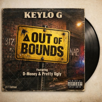 Out of Bounds (feat. D-Money & Pretty Ugly) - Single