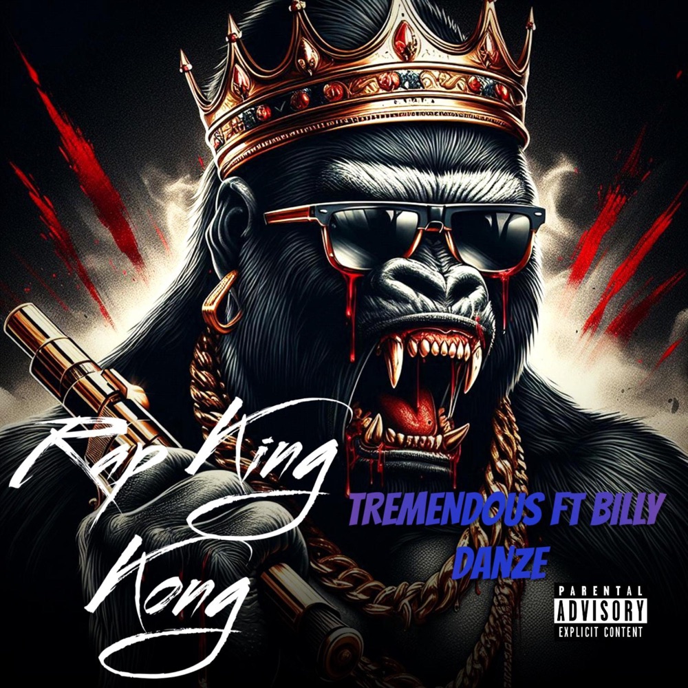 Обложка альбома «RAP King Kong (feat. Billy Danze) - Single» — TREMENDOUS
