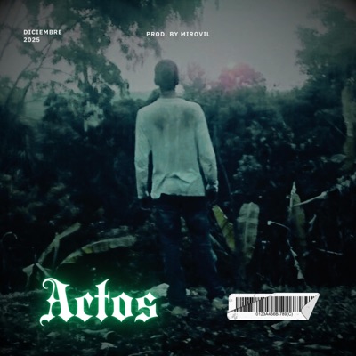 Actos (feat. Mirovil) - Single