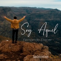 Soy Aquel - Single - SALMISTAS CHILE & fernando Eliecer