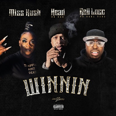 Winnin (feat. Miss Kush & Head Da Don) - Single