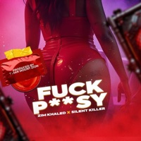 F**k Pssssy (feat. Silent Killer) - Single - Tman Mount Zion