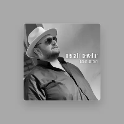 Listen to Necati Cevahir, watch music videos, read bio, see tour dates & more!