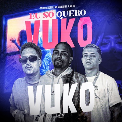 Eu Só Quero Vuko Vuko - Single