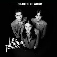 Cuanto Te Amo - Single - Los Picaros & El Adri Music