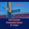 The Corner (Freestyle) (Remix) [feat. Trapp] - Single