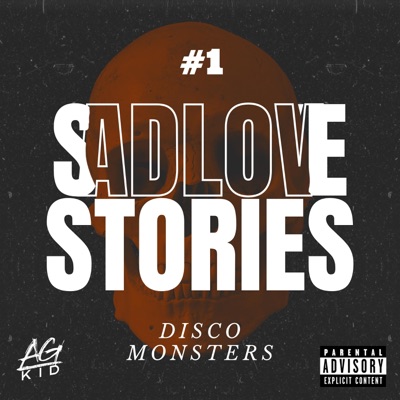 DISCO MONSTERS // SADLOVE STORIES #1 - Single
