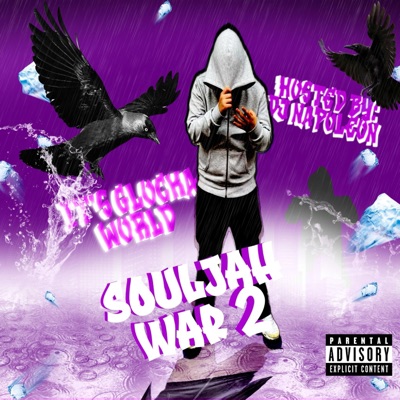 SOULJAH WAR 2 (SCHIZOFRENIA MUSICA:HOSTED BY DJ NAPOLEON)