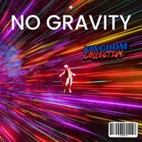 NO GRAVITY! (feat. CTG, A!den, LaCRONIX & jjskelly2beats) - Single - Kingdom Collective