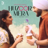 Huzoor Mera artwork