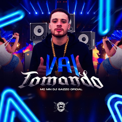 Vai Tomando - Single
