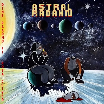 Astral/Radahn (feat. Raadmo & Rosa Cliver) - Single
