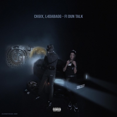 Fi Dun Talk (feat. Ck6ix) - Single