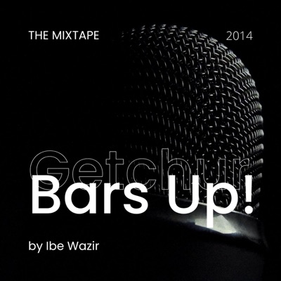 Getchur Bars Up!