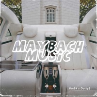 Maybach Music (feat. Yen34) - Single - DottyB