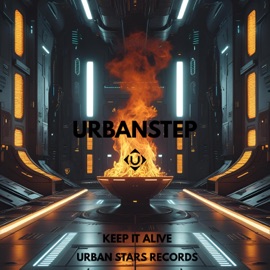 Keep It Alive Urbanstep
