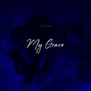 My Grave