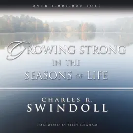 Growing Strong in the Seasons of Life (Abridged)