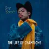 Kaya Byinshii - The Life of Champions