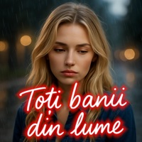 Toti banii din lume (feat. Amara) - Single - ManeleX