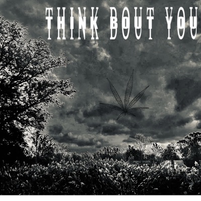 Think Bout You - Single