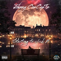 Starting to Click 2 - Single - Johnny Conceptz