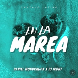 En La Marea DJ Irony & Daniel Mondragon