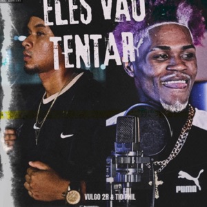 ELES VÃO TENTAR (feat. Tio Phil)
