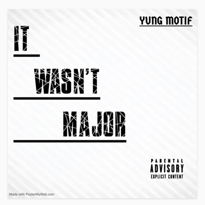 It Wasn't Major - Single