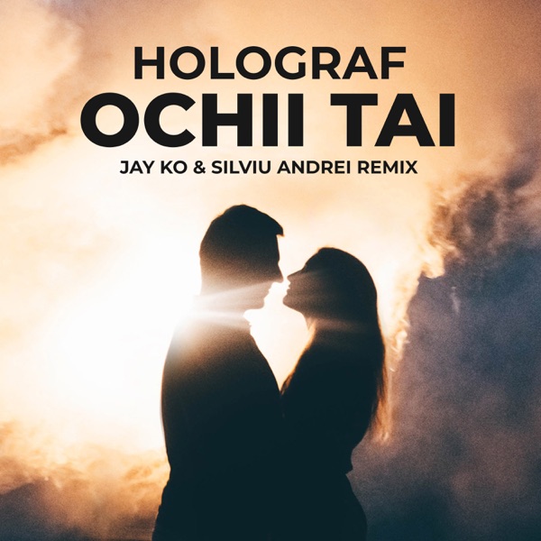 Ochii tăi (Jay Ko & Silviu Andrei Remix) - Single