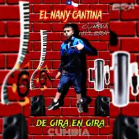 De gira en gira — El Nany Cantina