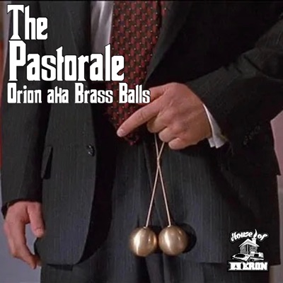 The Pastorale (feat. Orion) - Single