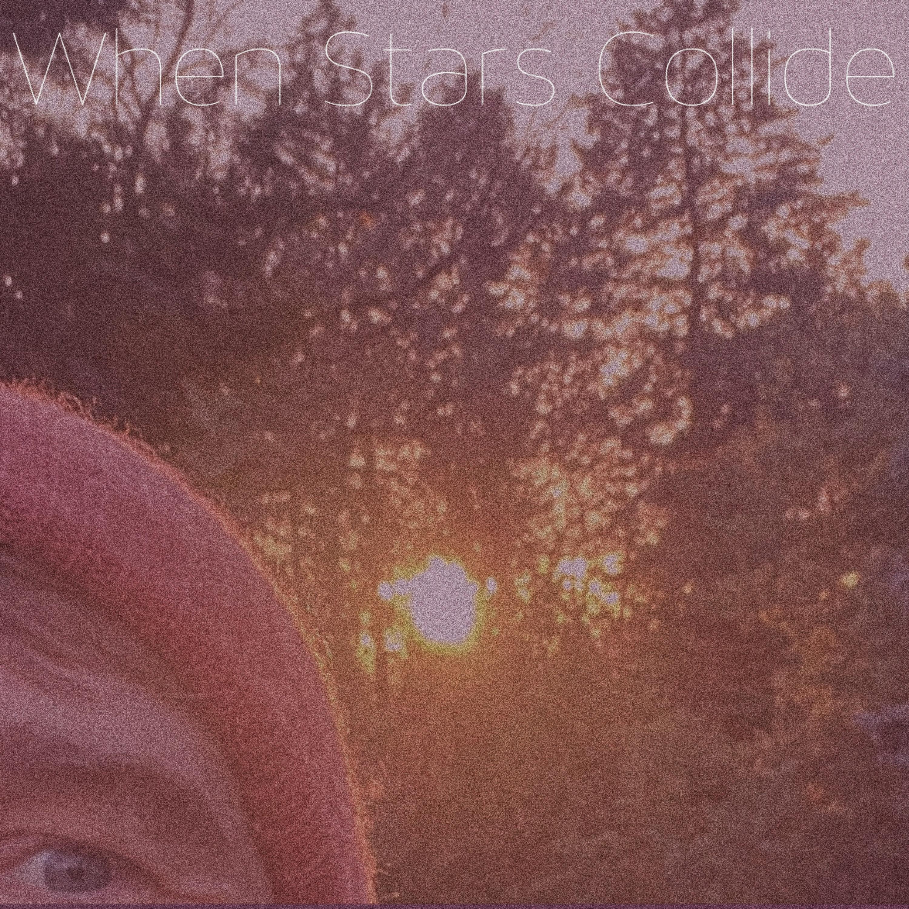 When Stars Collide - Single