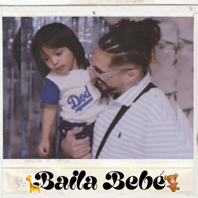 Baila Bebé (feat. Cali Budz) - Single