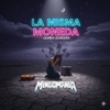 LA MISMA MONEDA