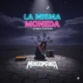 LA MISMA MONEDA