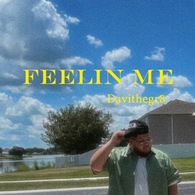 Feelin Me - Single