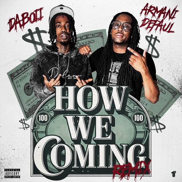 How We Coming (feat. DaBoii) [Remix]