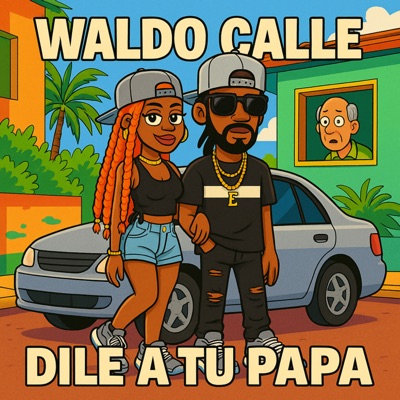 Dile a Tu Papá - Single