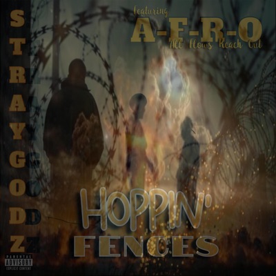 Hoppin' Fences (feat. A-F-R-O) - Single