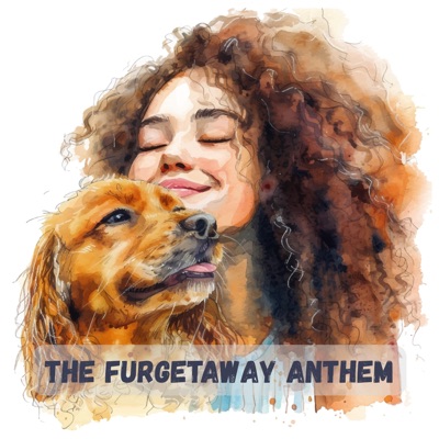 The Furgetaway Anthem - Single