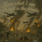 From What I See It's Real In The Streets - Single