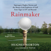 Rainmaker (Unabridged) - Hughes Norton