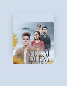 Listen to Thái Học, watch music videos, read bio, see tour dates & more!