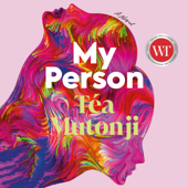 Audiobook cover for My Person (Unabridged) by Téa Mutonji