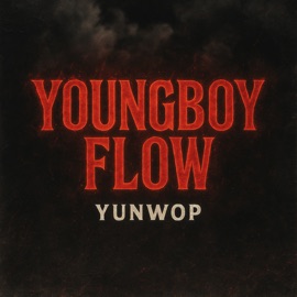 Youngboy Flow Yunwop