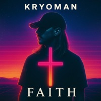 Faith - Single - Kryoman