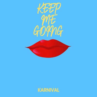 keep me going - Single