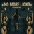 No More Licks