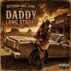 Daddy Long Stroke